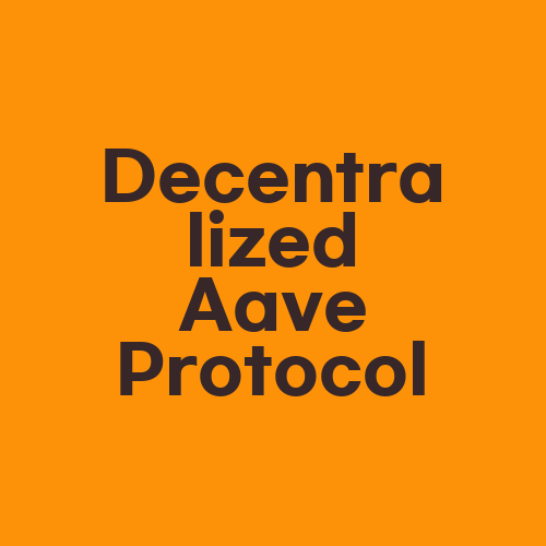 Decentralized Aave Protocol