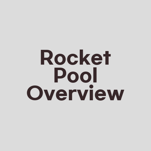 Rocket Pool Overview