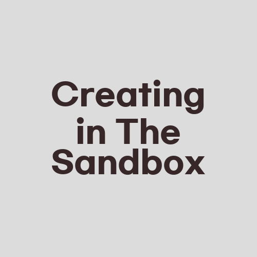 Creating in The Sandbox