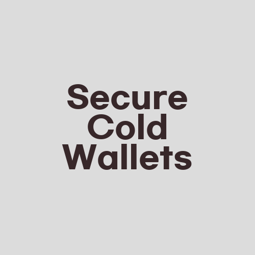 Secure Cold Wallets