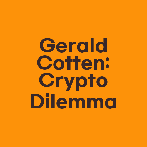 Gerald Cotten: Crypto Dilemma